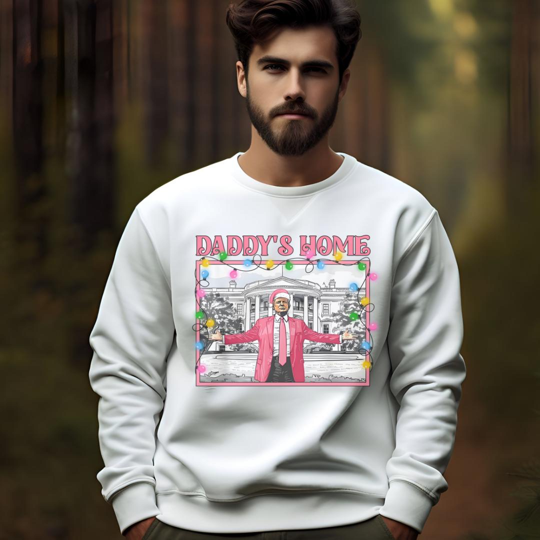 Daddys Home Christmas Trump Sweatshirt | Cozy & Festive Apparel for Supporters